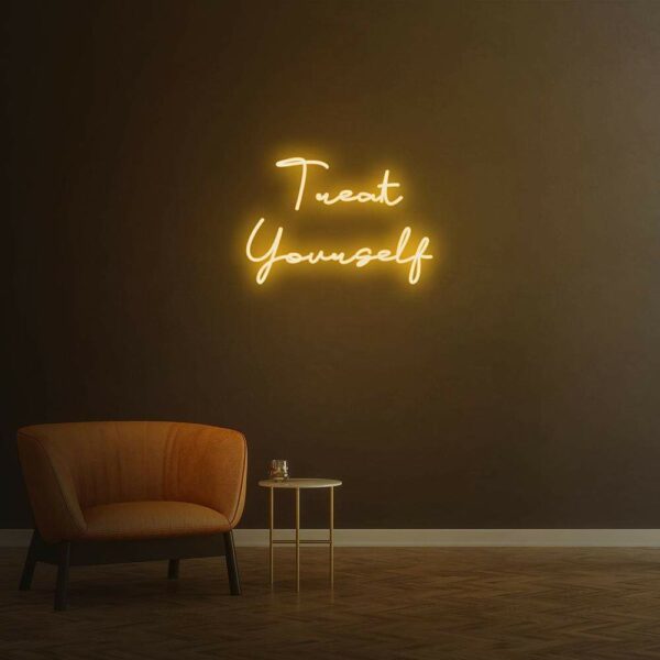 treat yourself neon sign